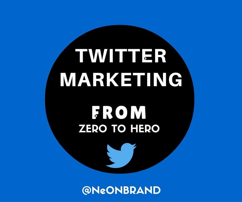 Twitter Marketing- Zero to Hero