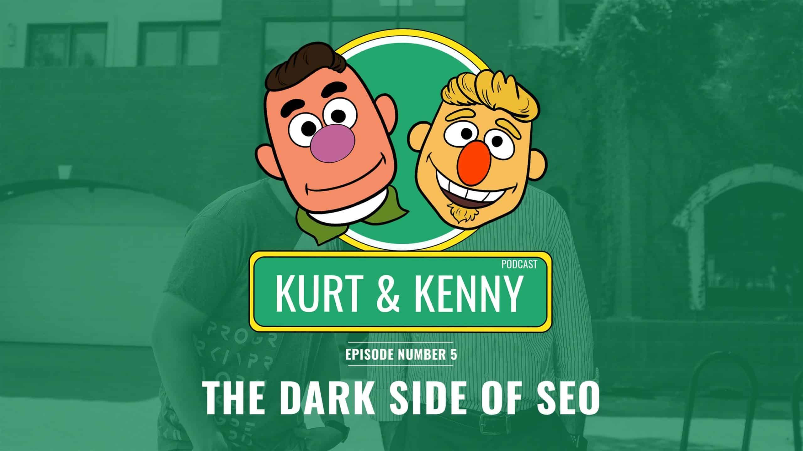 Ep 05 The Dark Side of SEO Wide