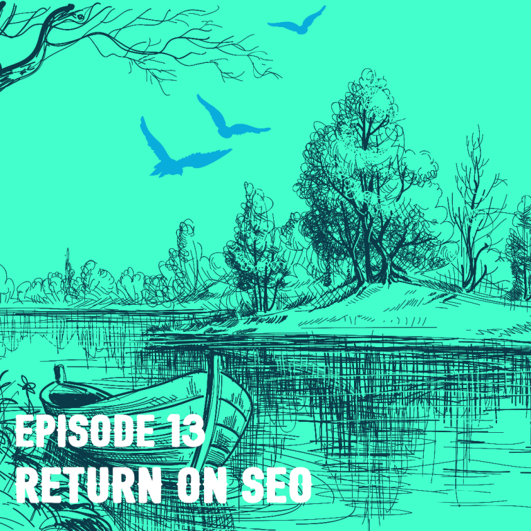 The Kurt & Kenny Podcast Episode 13: Return on SEO